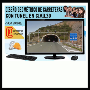 1207 DISEÑO DE CARRETERAS CON TUNEL CON CIVIL3D