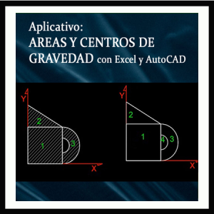 1729 AREAS Y CENTROS DE GRAVEDAD EN EXCEL Y AUTOCAD